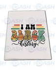 I am Black History