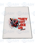 They Not Like Us