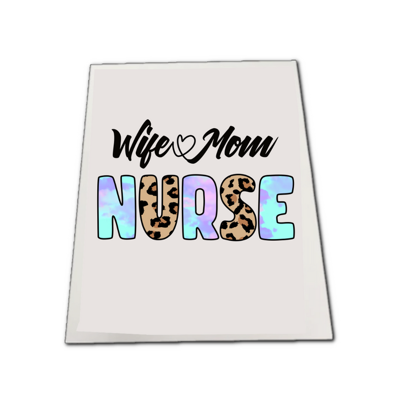 Wife Mom Nurse