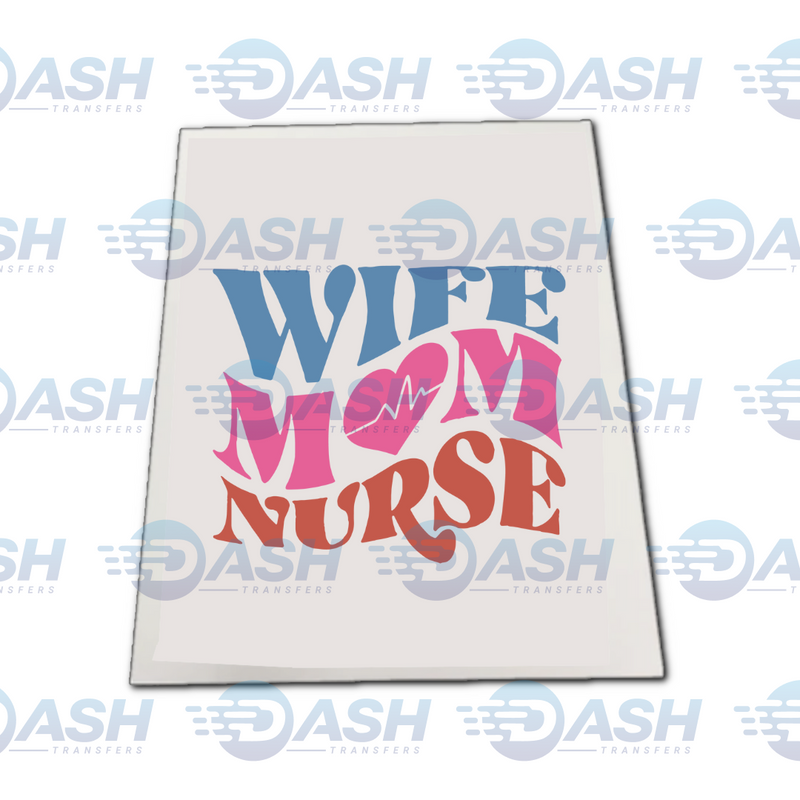 Wife Mom Nurse