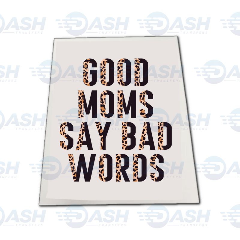 Good Moms Say Bad Words