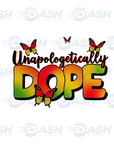 Unapologetically Dope