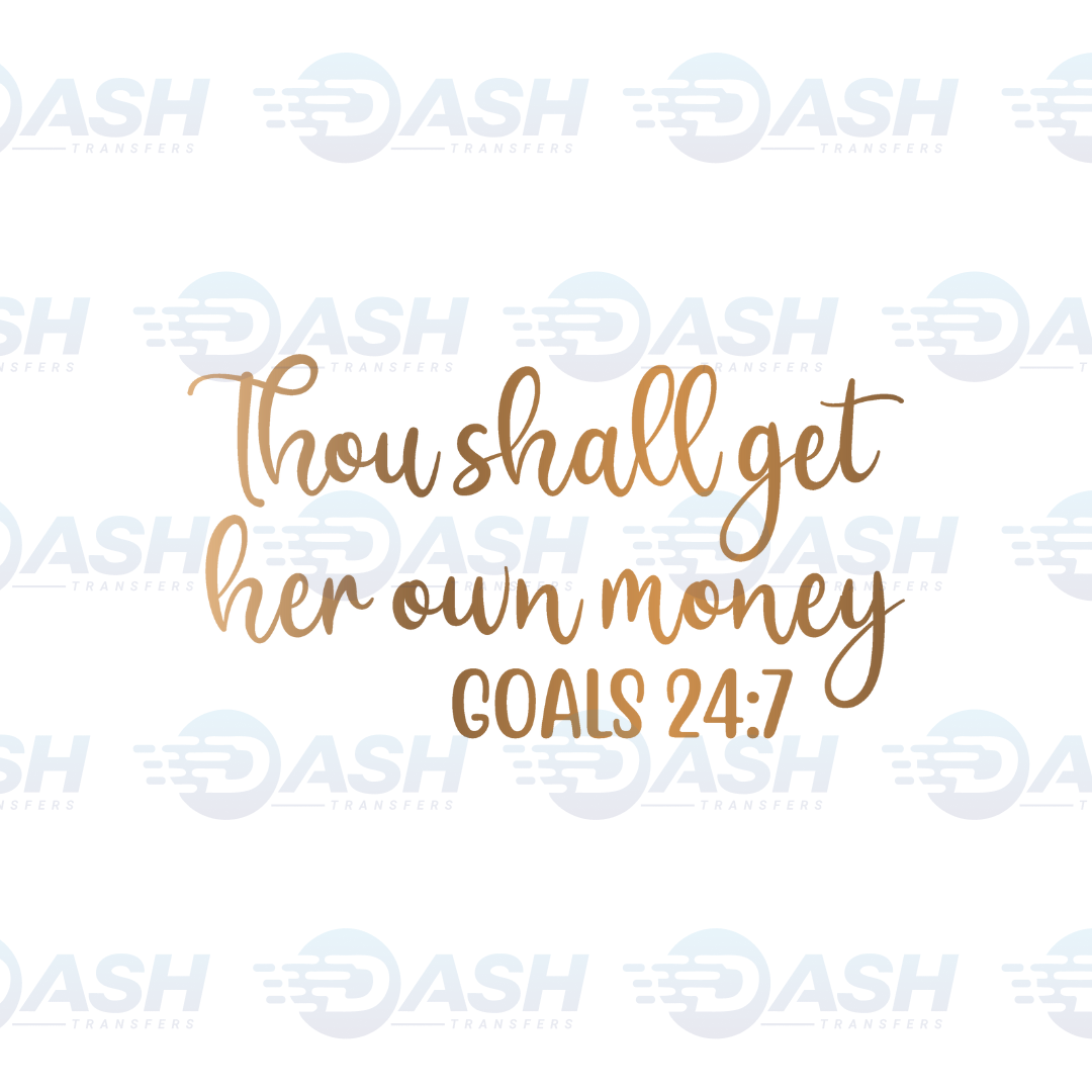 Thou Shall Get Her Own Money