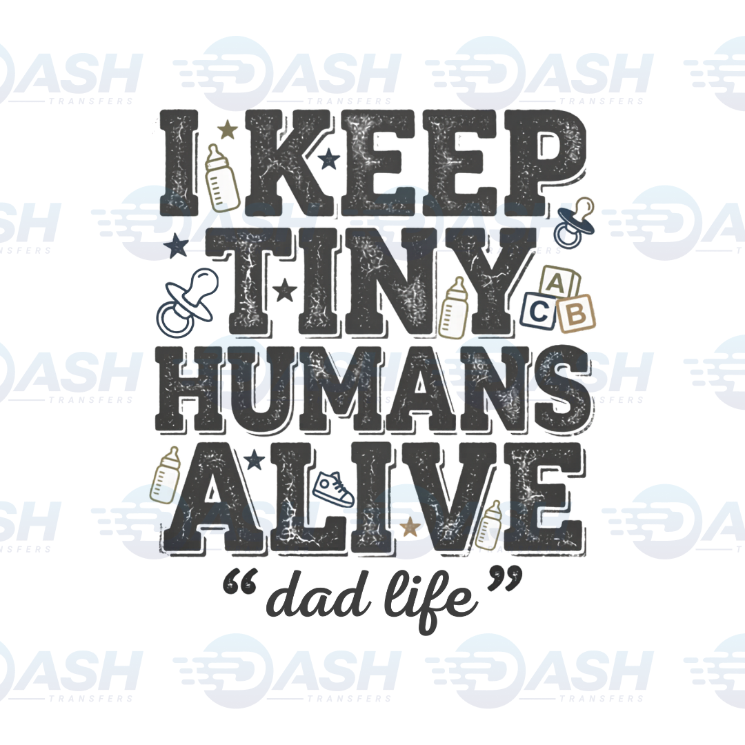 I Keep Tiny Humans Alive