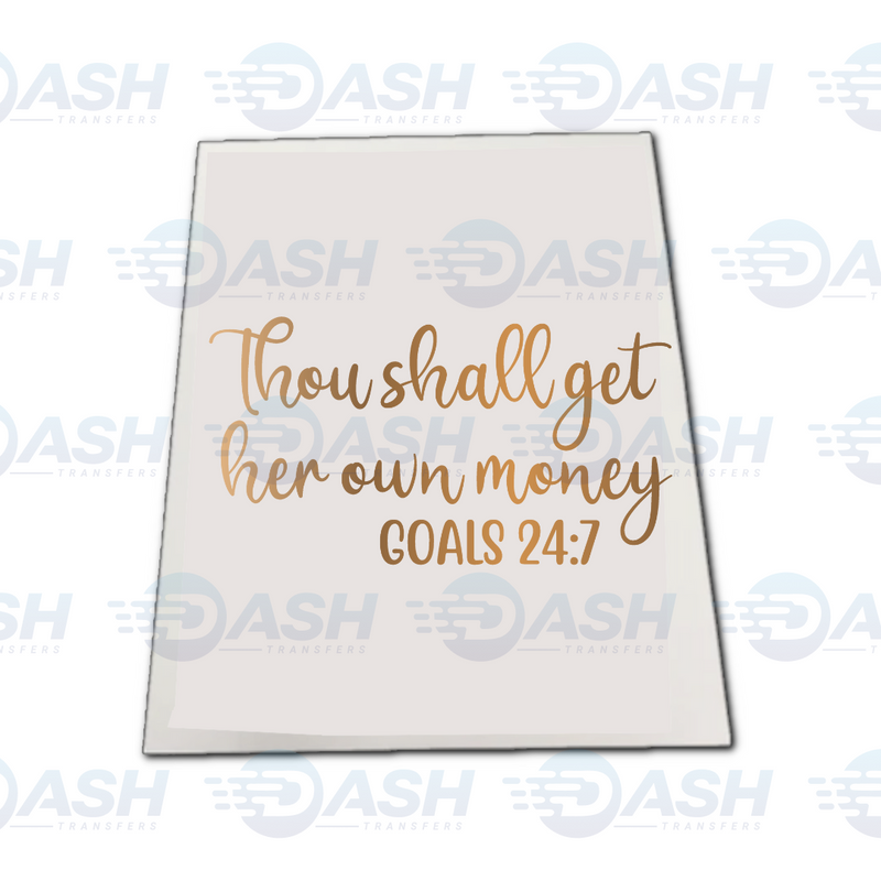 Thou Shall Get Her Own Money