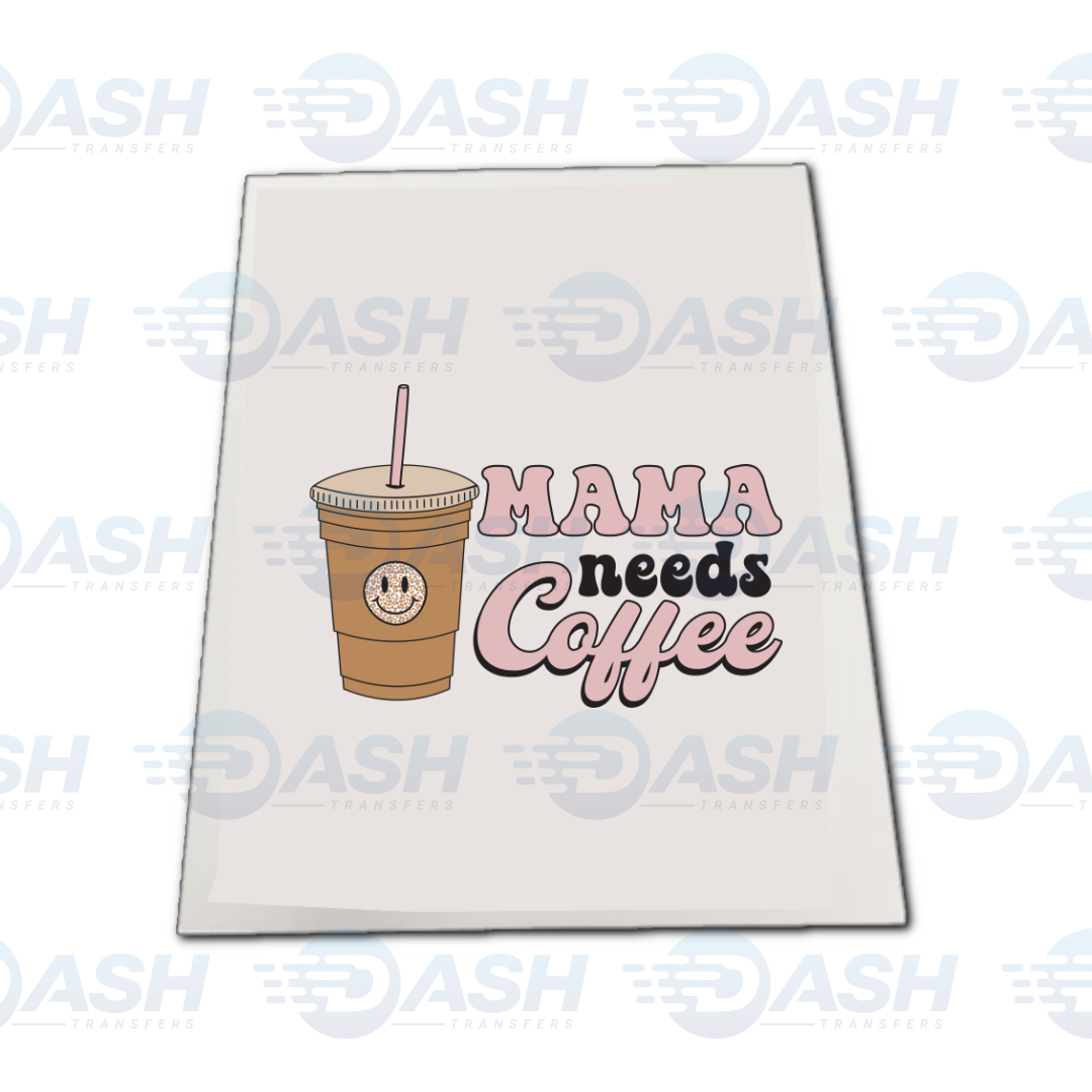 Mama Needs Coffee