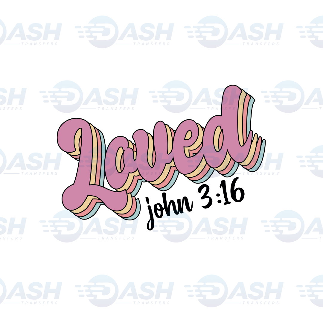 Loved John 3:16