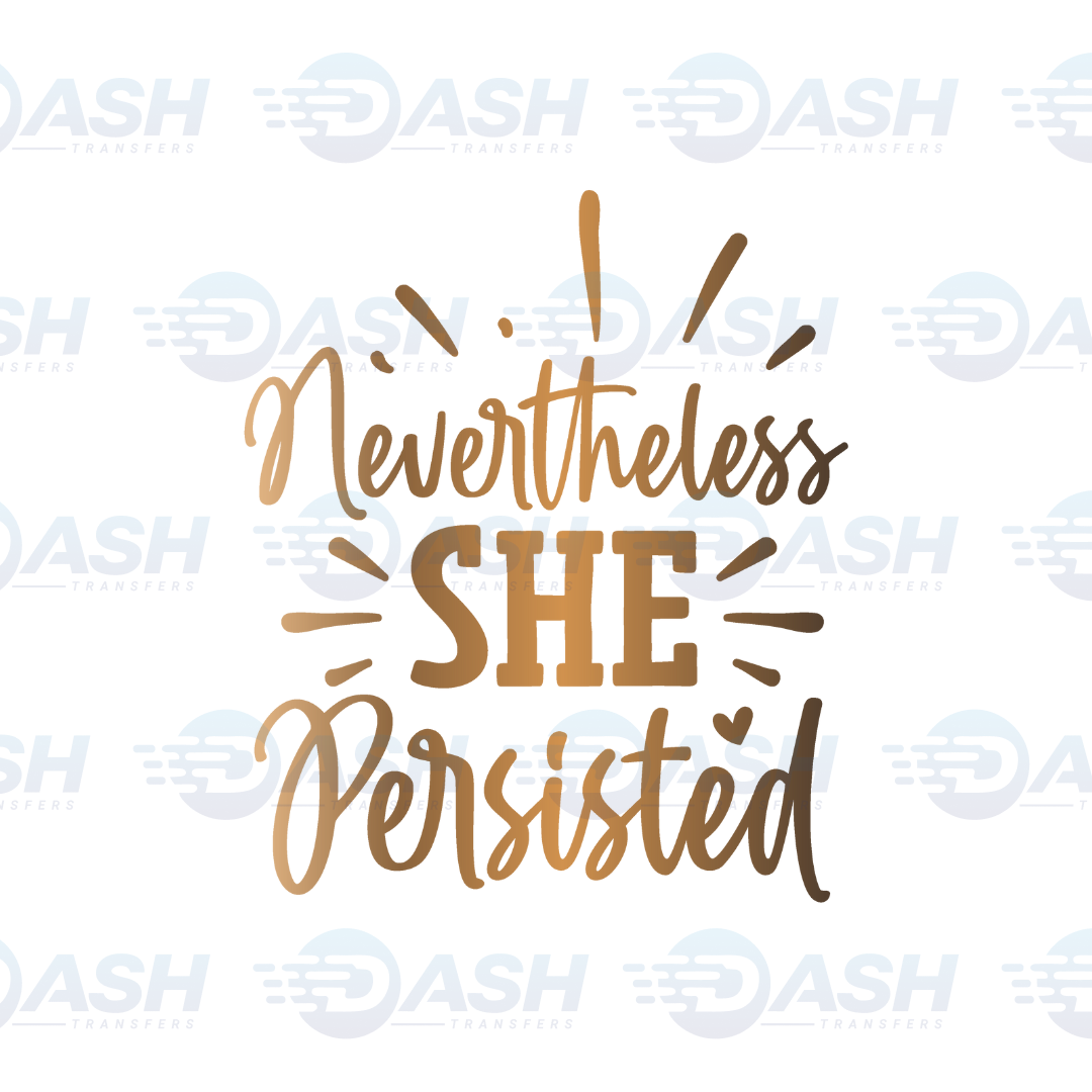 Nevertheless She Persisted