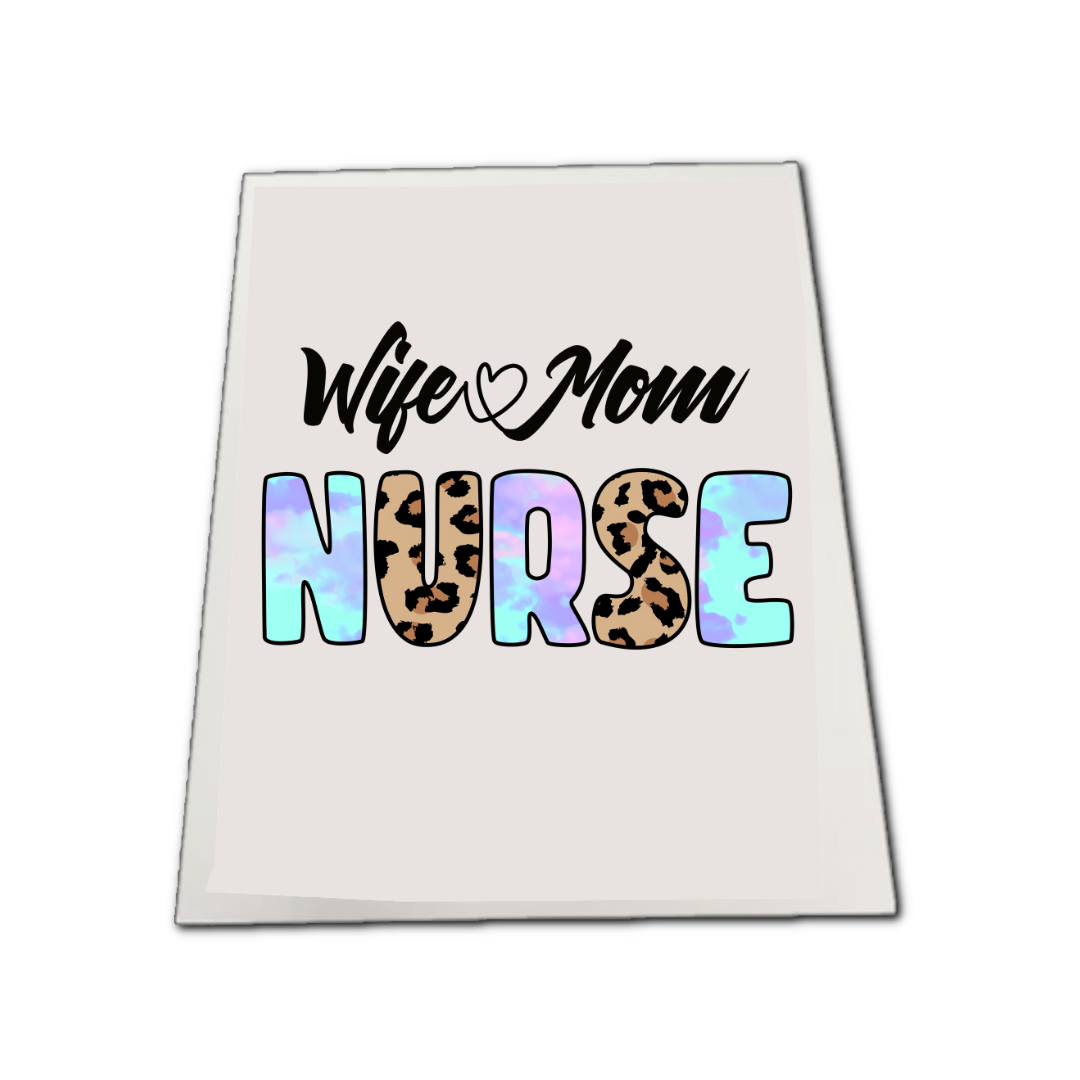 Wife Mom Nurse