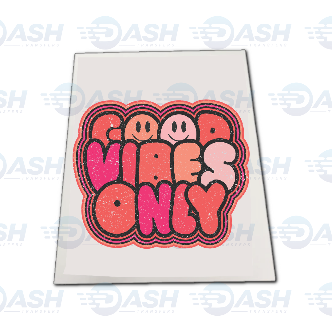 Good Vibes Only