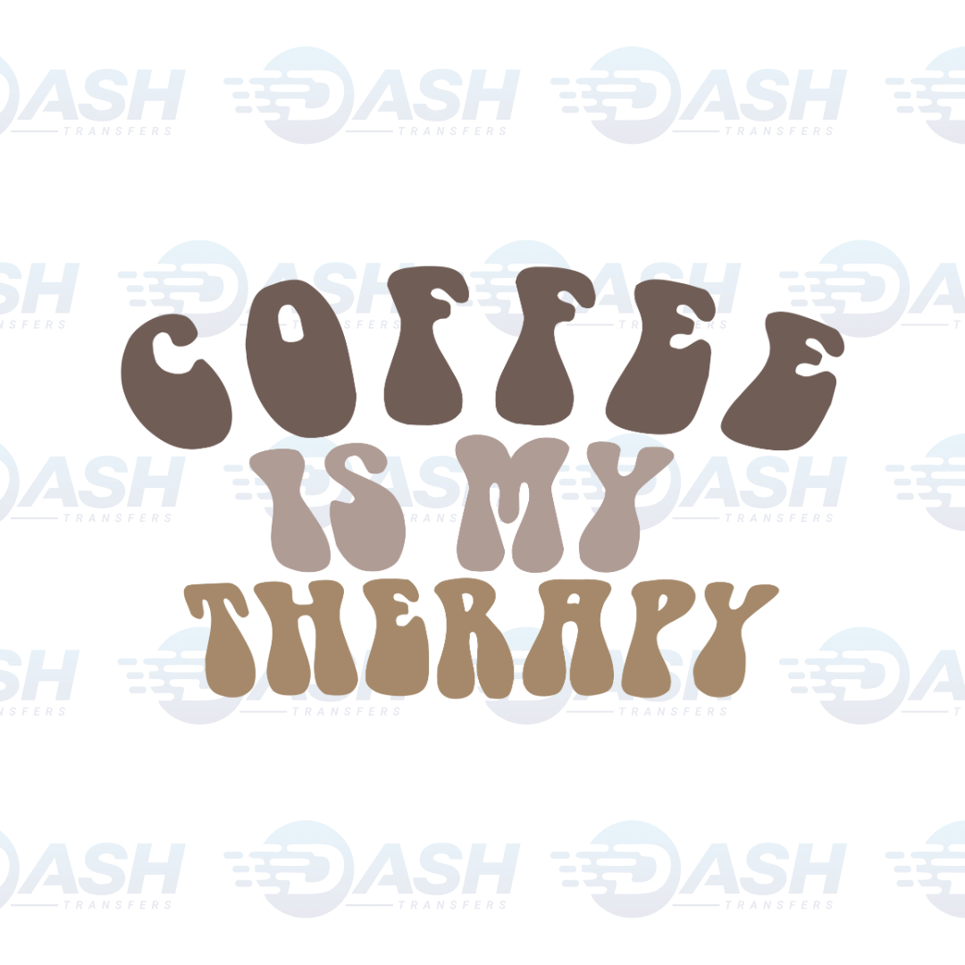 Coffee Is My Therapy