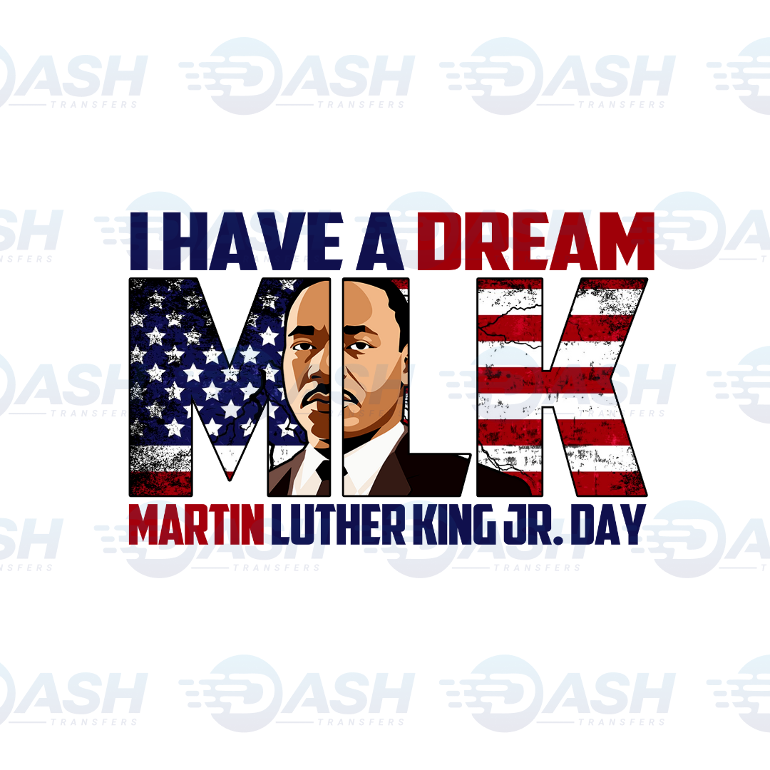 I Have A Dream MLK