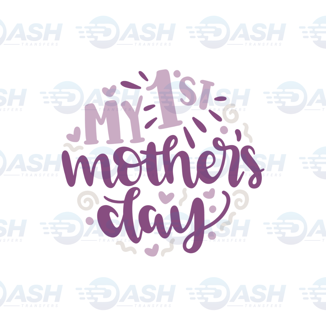 My 1st Mothers Day