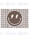 Overcaffeinated