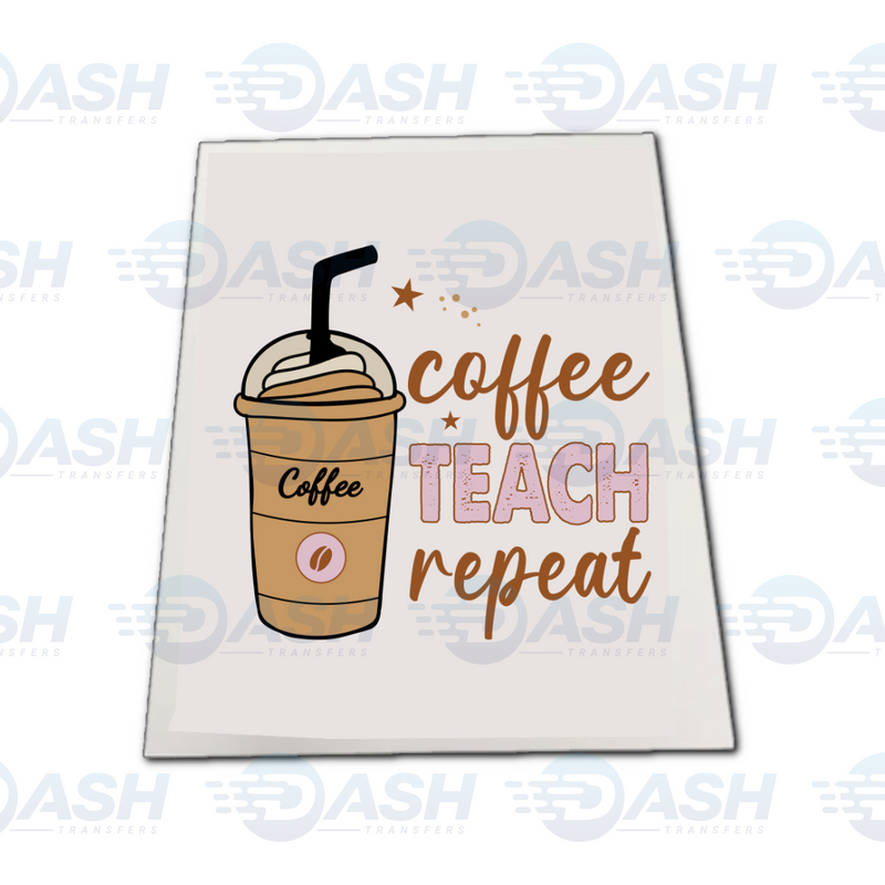 Coffee Teach Repeat
