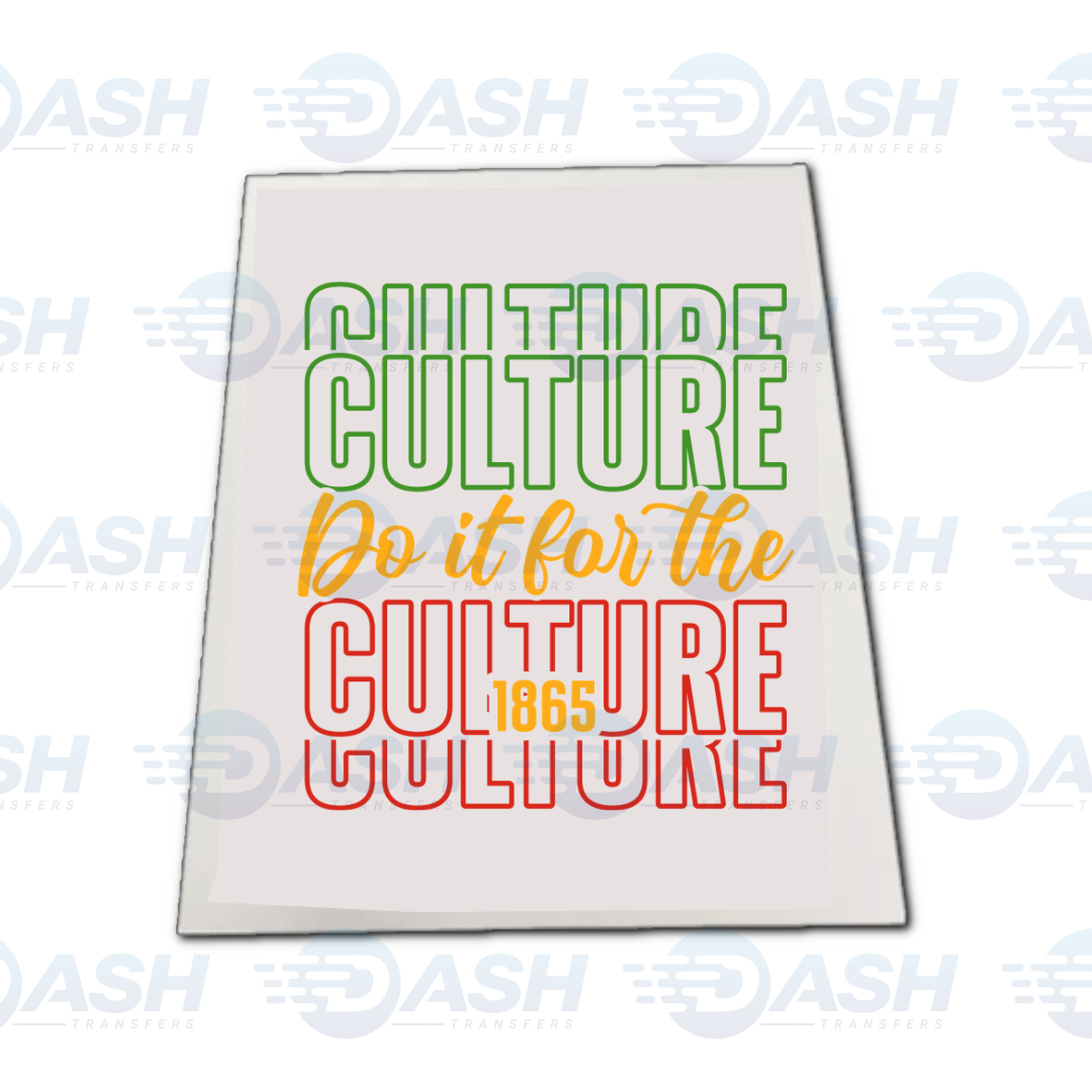 Do It For The Culture