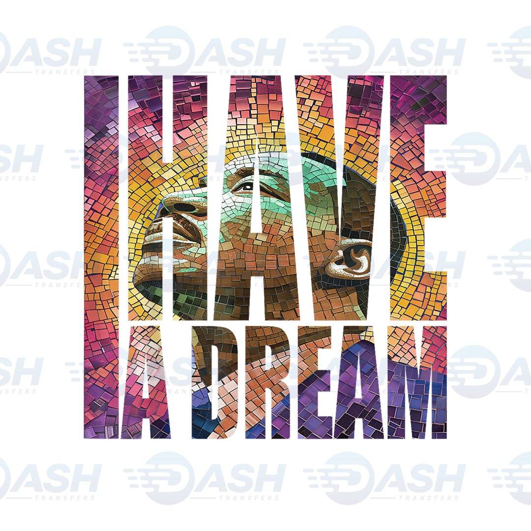 I Have A Dream