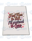 Feel Free To Talk